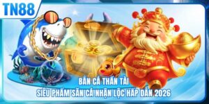 Bắn cá thần tài